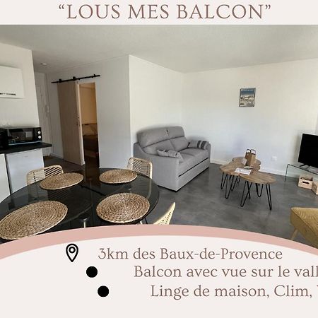 Apartament "Lou Mes" Baux-De-Provence Balcon Zewnętrze zdjęcie